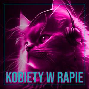 KOBIETY W RAPIE