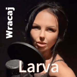 SMUTNY NUMER OD LARVY