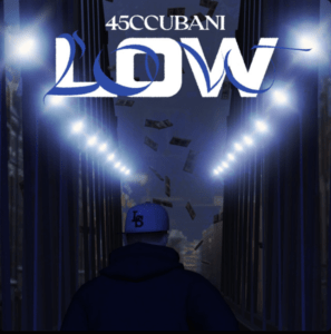 GET LOW, GET LOW, GET LOW! SORRY, TO NIE TEN KAWAŁEK ALE BUJA RÓWNIE DOBRZE! „LOW” OD 45CCUBANI