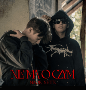 DOJRZAŁY NUMER OD AMBITNYCH MŁODYCH KOTÓW! PRZED WAMI „NIE MA O CZYM”