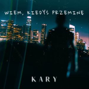 KARY W AGRESYWNYM WYDANIU! „WIEM, KIEDYŚ PRZEMINĘ”